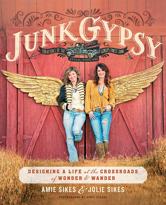 Junk Gypsy book by Amie Sikes and Jolie Sikes.