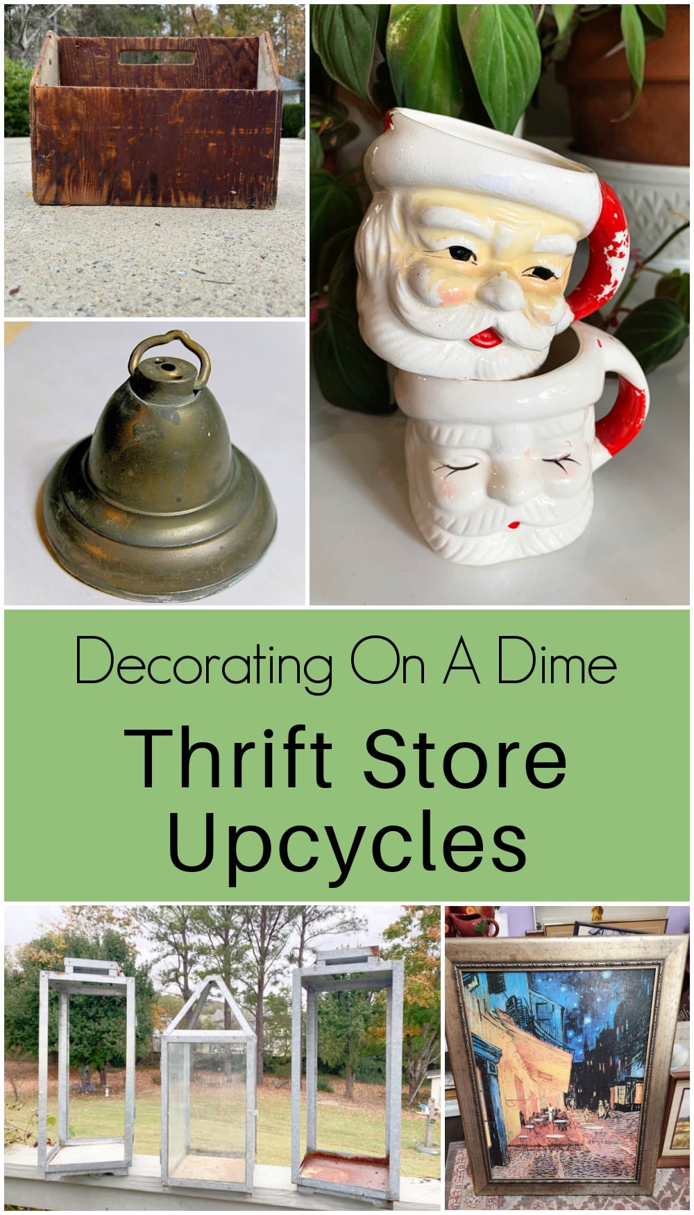 Santa mugs, brass bell, wooden tool box, thrift store painting and outdoor lanterns repurposed into trendy home decor.